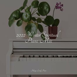 Album cover of 2022 Winter Spiritual Piano Mix