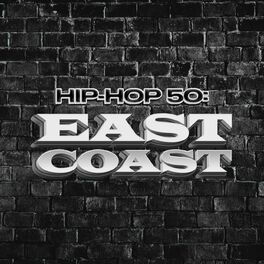 Album cover of HIP-HOP 50: EAST COAST