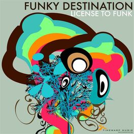 Album cover of License to Funk