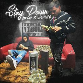 Album cover of Stay Down (feat. Jay Gwuapo)