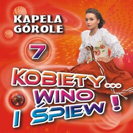 Album cover of Kobiety Wino i Śpiew 7