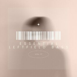 Album cover of Essential Leftfield Bass, Vol. 17
