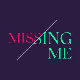 Album cover of Missing Me