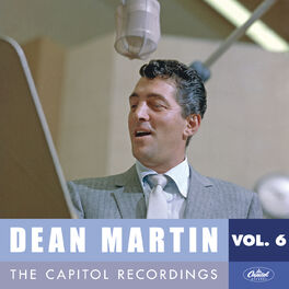 Album cover of Dean Martin: The Capitol Recordings, Vol. 6 (1955-1956)