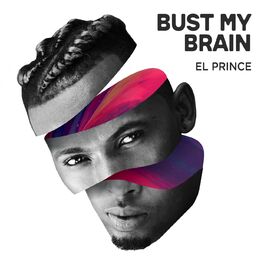 Album cover of Bust My Brain