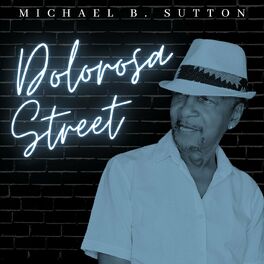 Album cover of Dolorosa Street