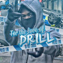 Album cover of For the Love of Drill