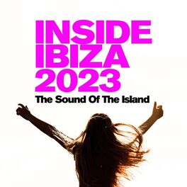Album cover of Inside Ibiza 2023 - The Sound of the Island