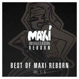 Album cover of Best of Maxi Reborn, Vol. 1-5