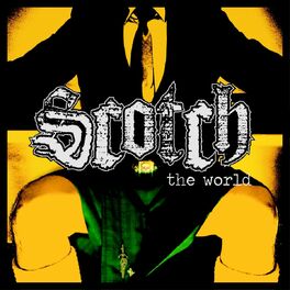 Album cover of Scotch The World