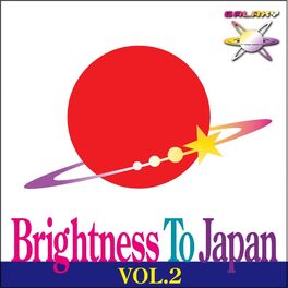 Album cover of Brightness To Japan Vol.2