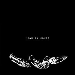 Album cover of Head Na Glock