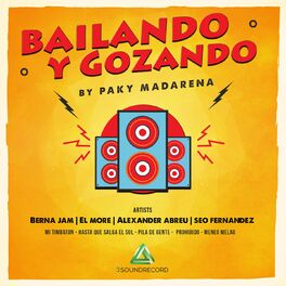 Album cover of Bailando y Gozando (compiled by Paky Madarena)