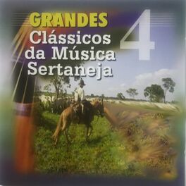 Album cover of Grandes Clássicos Da Música Sertaneja, Vol.4
