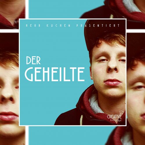 Herr Kuchen Der Geheilte lyrics and songs Deezer 