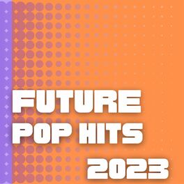 Album cover of Future Pop Hits 2023