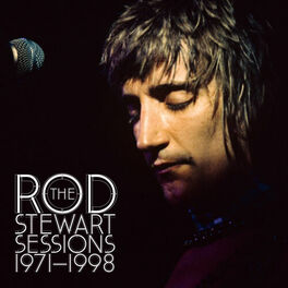 Album cover of The Rod Stewart Sessions 1971-1998