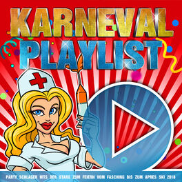 Album cover of Karneval Playlist 2019 (Party Schlager Hits der Stars zum Feiern vom Fasching bis zum Apres Ski 2018)