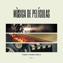 Album cover of Mùsica de Películas para Piano Solo, Vol. 2 (Las Bandas Sonoras de Cine)