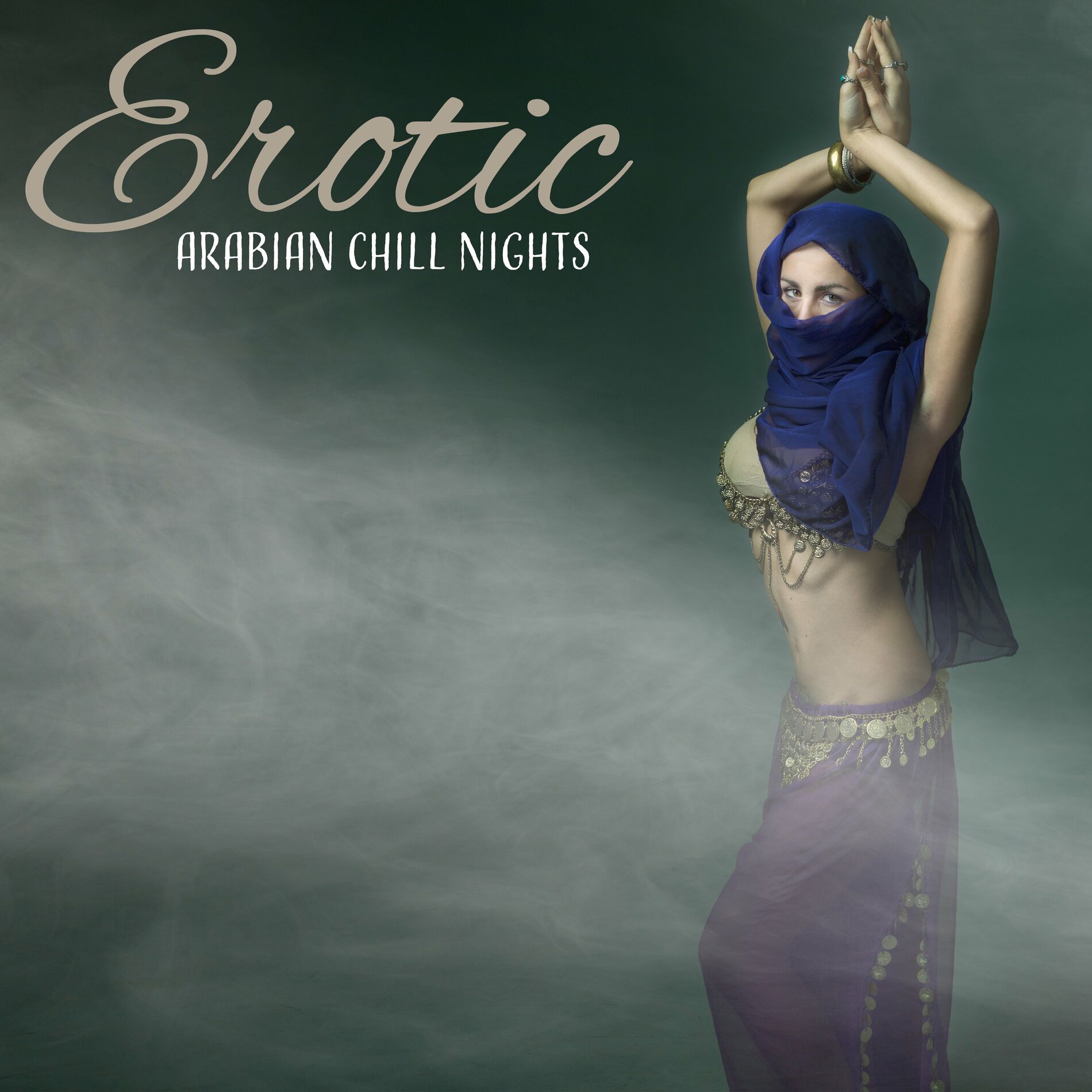 Belly Dance Music Zone - Erotic Arabian Chill Nights: Oriental Chillout  Lounge, Arabic Sensuality, Arabic Mix: lyrics and songs | Deezer