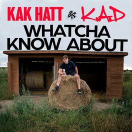 Album cover of Whatcha Know About