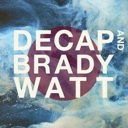 Album cover of Decap & Brady Watt