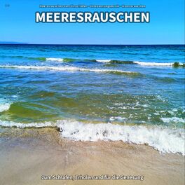 Album cover of ** Meeresrauschen zum Schlafen, Erholen und für die Genesung