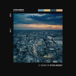 Album cover of 10 Years of Eton Messy