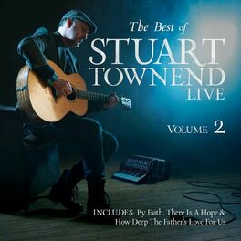 Album cover of The Best of Stuart Townend, Volume 2 (Live)