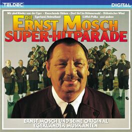 Album cover of Die Ernst Mosch Super-Hitparade