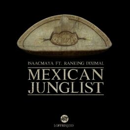 Album cover of Mexican Junglist