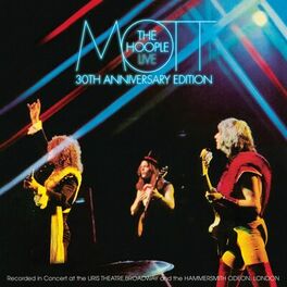 Album cover of Mott The Hoople Live - Thirtieth Anniversary Edition