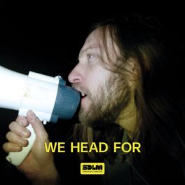 Album cover of We Head For