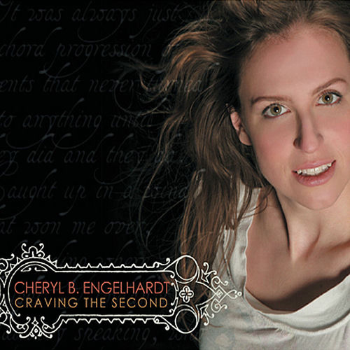 Cheryl B. Engelhardt - Craving The Second (2007) обложка альбома