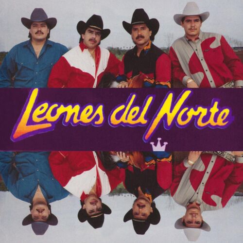 Los Leones Del Norte - El Troquero Y La Muerta: escucha canciones con la  letra | Deezer