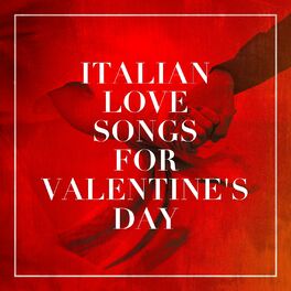 Album cover of Italian Love Songs for Valentine's Day
