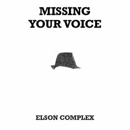 Album cover of Missing Your Voice