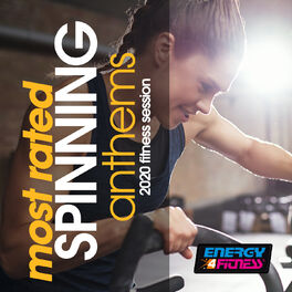 Album cover of Most Rated Spinning Anthems 2020 Fitness Session