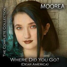 Album cover of Where Did You Go? (Dear America) (The Complete Mixes)