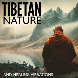 Album cover of Tibetan Nature and Healing Vibrations: Tibetan Singing Bowls, Nature Sounds for Meditation and Yoga Practice