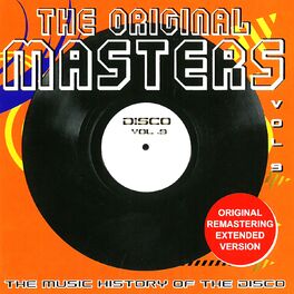 Album cover of The Original Masters, Vol. 9 the Music History of the Disco