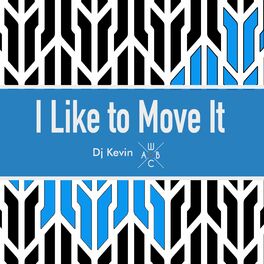 Album cover of I Like To Move It