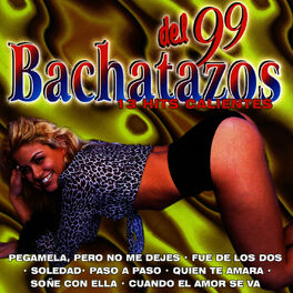 Album cover of Bachatazos del 99