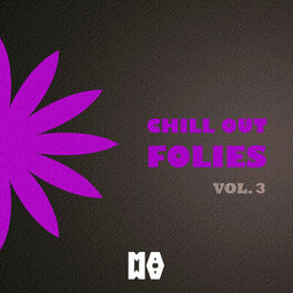 Album cover of Chill Out Folies VOL. 3