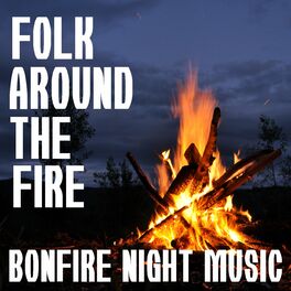 Album cover of Folk Around The Fire Bonfire Night Music
