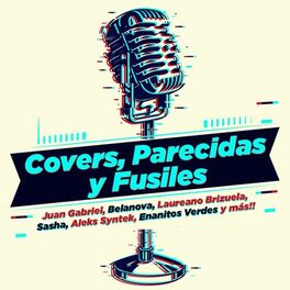 Album cover of Covers, Parecidas y Fusiles