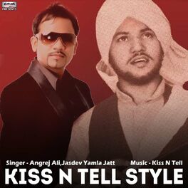 Album cover of Kiss N Tell Style - Single