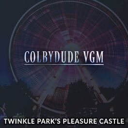 Album cover of Twinkle Park's Pleasure Castle (From 