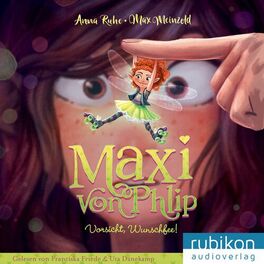 Album cover of Maxi von Phlip (1). Vorsicht, Wunschfee!