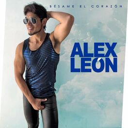 Alex Leon: música, canciones, letras | Escúchalas en Deezer